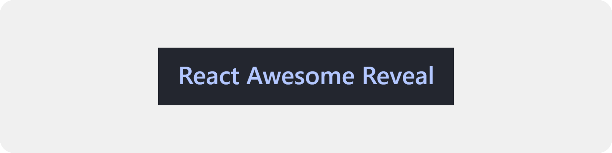 React awesome reveal