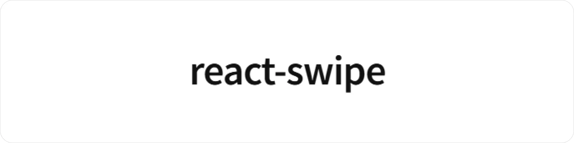 React Swipe