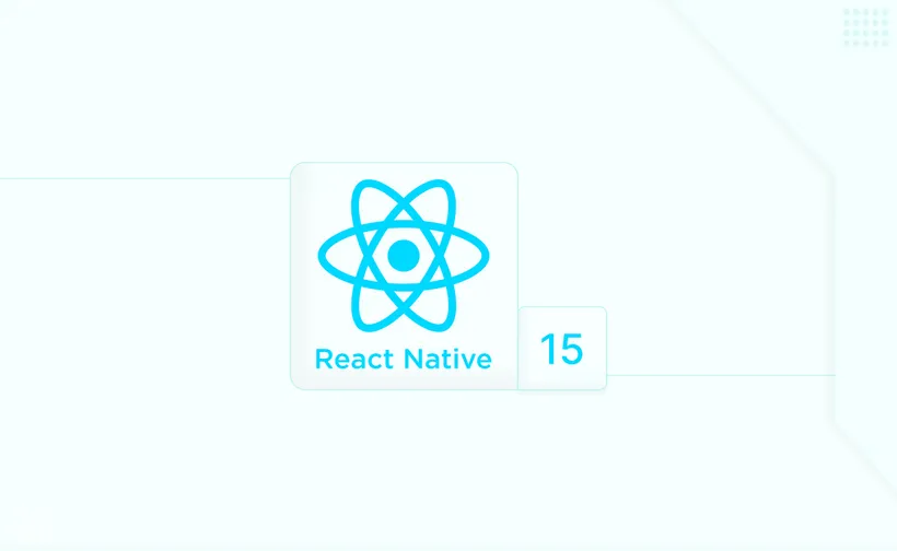 15 Top React Native Features & Updates