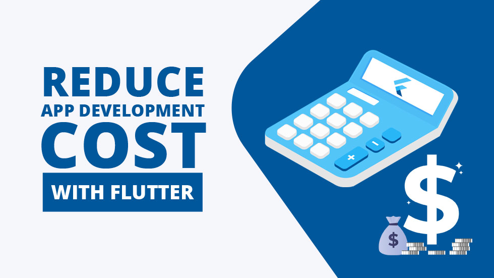 reduce cost with fluter